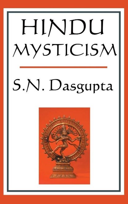 Hindu Mysticism, S.N. Dasgupta - Gebonden - 9781515436645