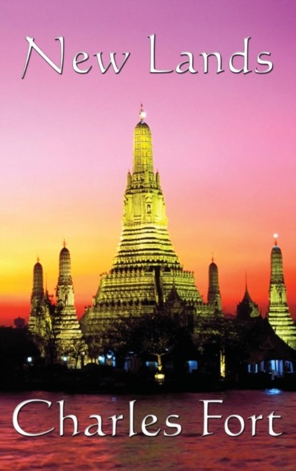 New Lands, Charles Fort - Gebonden - 9781515437413