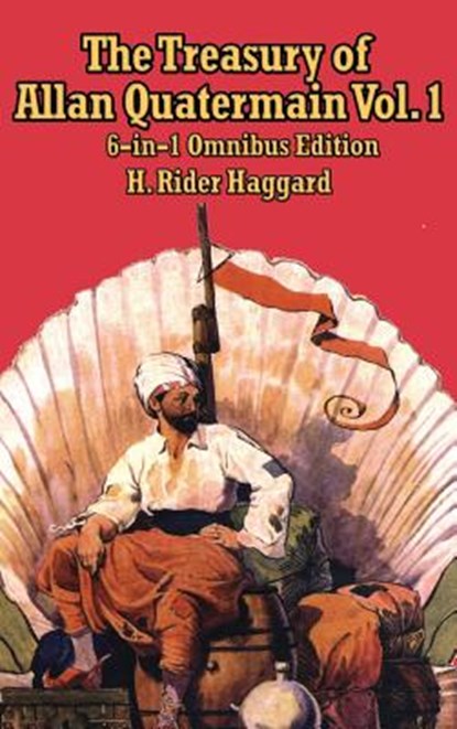 The Treasury of Allan Quatermain Vol I, Sir H Rider Haggard - Gebonden - 9781515438021