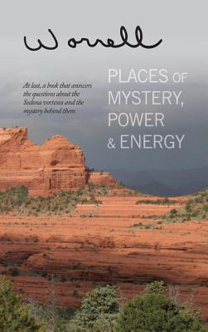 Places of Mystery, Power & Energy, Bill Worrell - Gebonden - 9781515439004