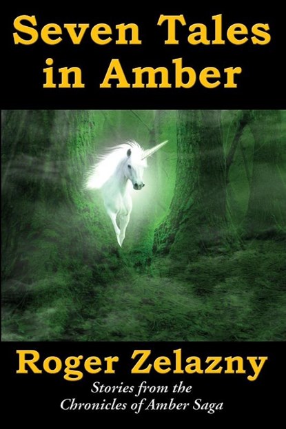 Seven Tales in Amber, Roger Zelazny ; Ed Greenwood - Paperback - 9781515439783