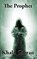 The Prophet, Khalil Gibran - Gebonden - 9781515439875