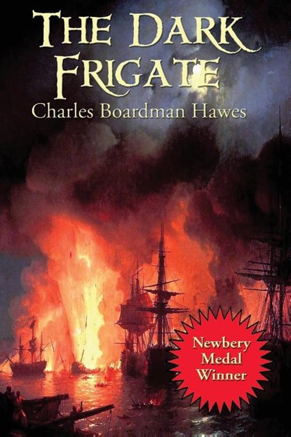 The Dark Frigate, Charles Boardman Hawes - Paperback - 9781515442158
