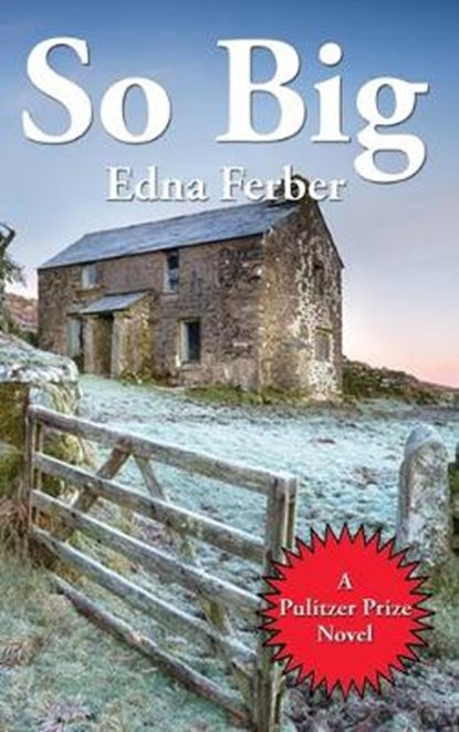 So Big, FERBER,  Edna - Gebonden - 9781515442226