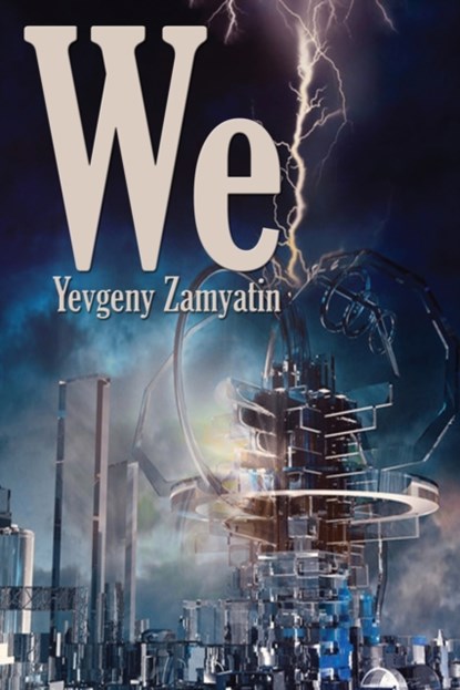 We, Yevgeny Zamyatin - Paperback - 9781515442653