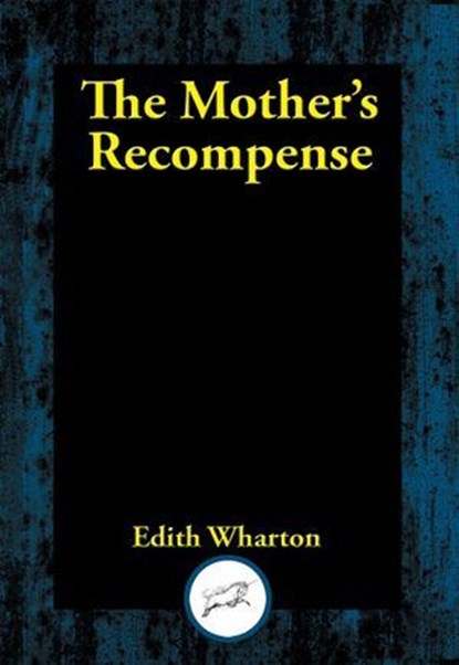 Mother's Recompense, Earl Derr Biggers - Ebook - 9781515448877
