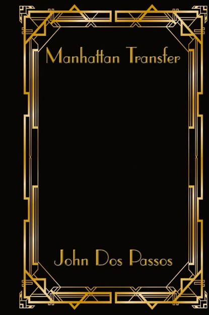 Manhattan Transfer, John Dos Passos - Gebonden - 9781515449102