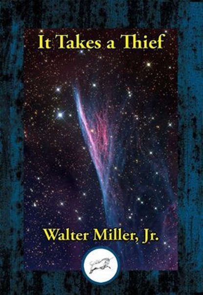 It Takes a Thief, Walter Miller - Ebook - 9781515452959