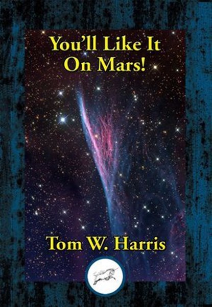You'll Like It on Mars, Tom Harris - Ebook - 9781515453093