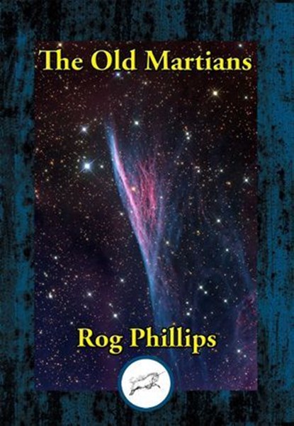 Old Martians, Rog Phillips - Ebook - 9781515453154