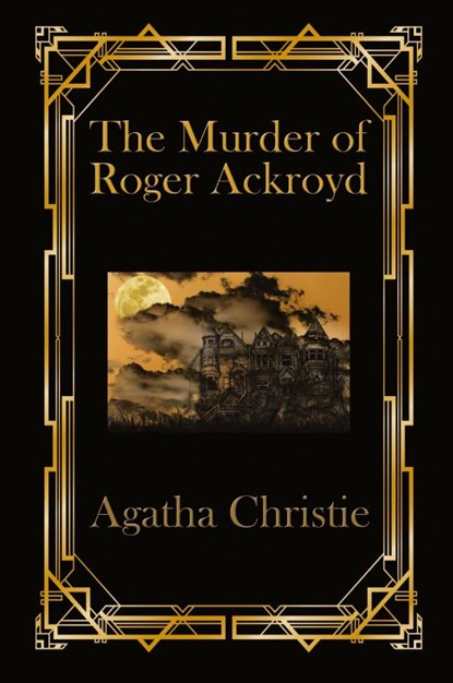MURDER OF ROGER ACKROYD, Agatha Christie - Paperback - 9781515456162