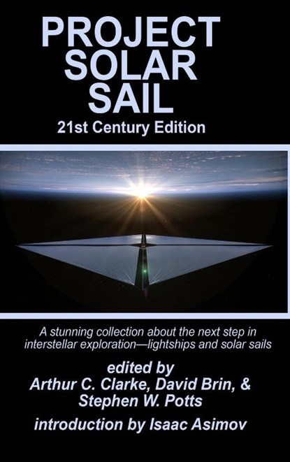 Project Solar Sail, David Brin ; Arthur C. Clarke - Gebonden - 9781515458197