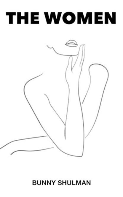 The Women, Bunny Shulman - Paperback - 9781515458364