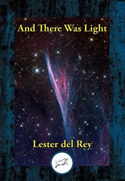 And There Was Light, Lester del Rey - Ebook - 9781515460329