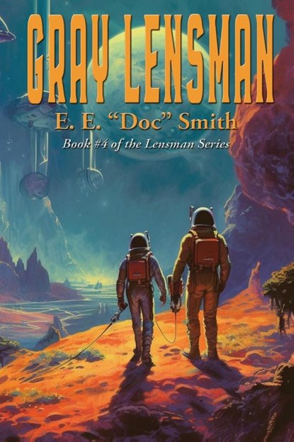 Gray Lensman, E. E. "Doc" Smith - Paperback - 9781515461326