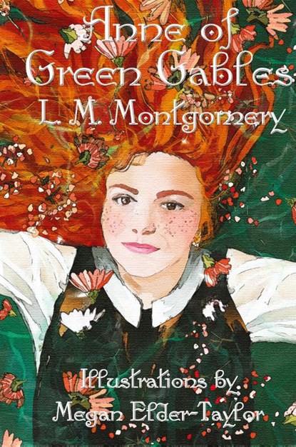 Anne of Green Gables (Illustrated Edition), L. M. Montgomery - Gebonden - 9781515462163
