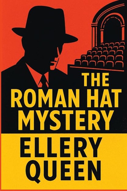 The Roman Hat Mystery, Ellery Queen - Paperback - 9781515465904