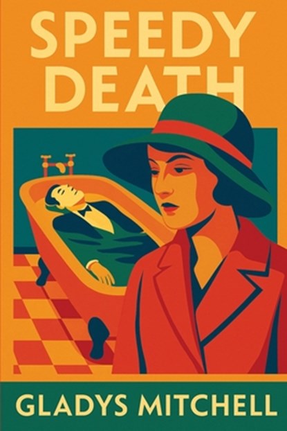 Speedy Death: A Positronic Book, Gladys Mitchell - Paperback - 9781515467298