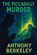 The Piccadilly Murder: A Positronic Book, Anthony Berkeley - Paperback - 9781515467762