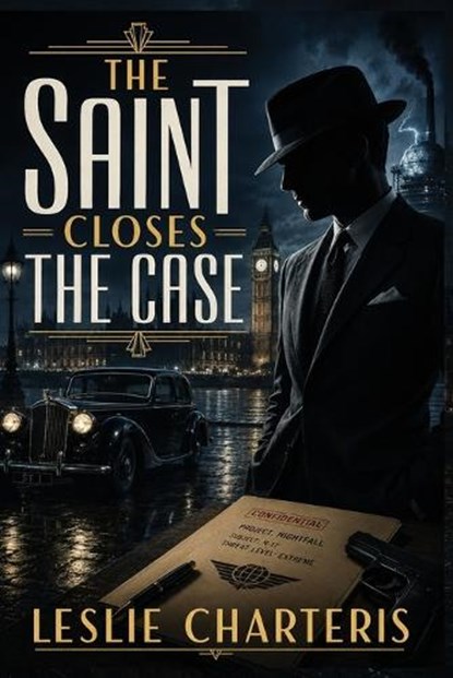 The Saint Closes the Case, Leslie Charteris - Paperback - 9781515470274