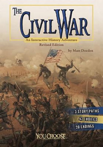 The Civil War: An Interactive History Adventure, Matt Doeden - Paperback - 9781515733898