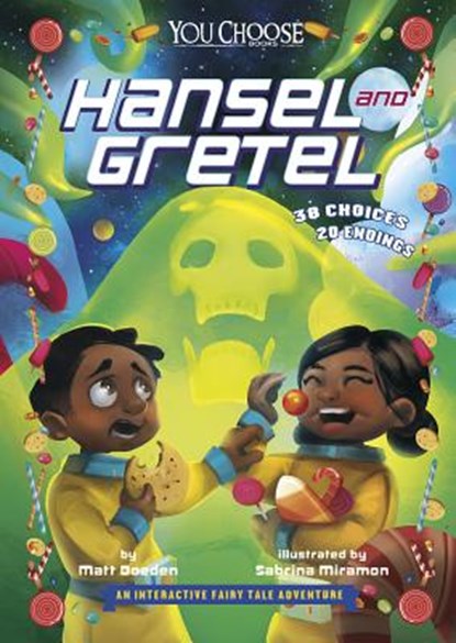 Hansel and Gretel: An Interactive Fairy Tale Adventure, Matt Doeden - Paperback - 9781515769521