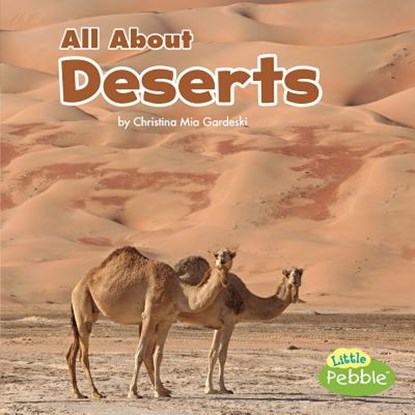 All about Deserts, Christina MIA Gardeski - Paperback - 9781515797616