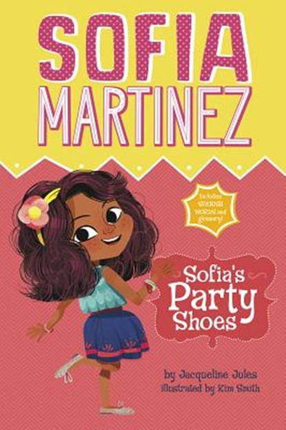 Sofia's Party Shoes, Jacqueline Jules - Gebonden - 9781515823360