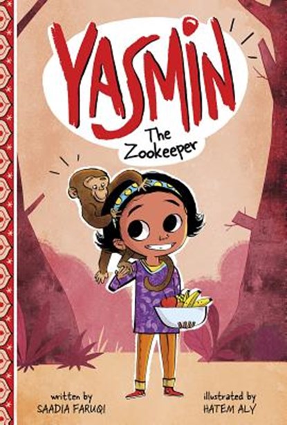 Yasmin the Zookeeper, Saadia Faruqi - Paperback - 9781515845812