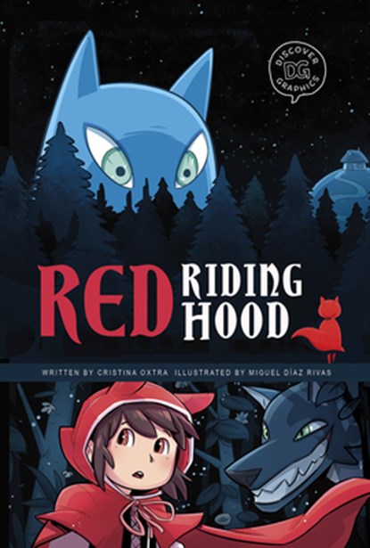 Red Riding Hood: A Discover Graphics Fairy Tale, Cristina Oxtra - Gebonden - 9781515871217