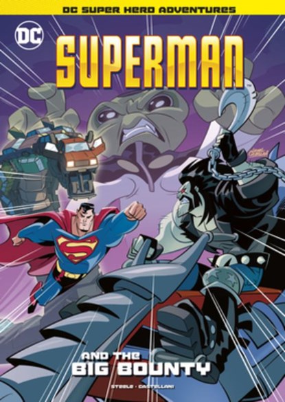 Superman and the Big Bounty, Michael Anthony Steele - Paperback - 9781515883258