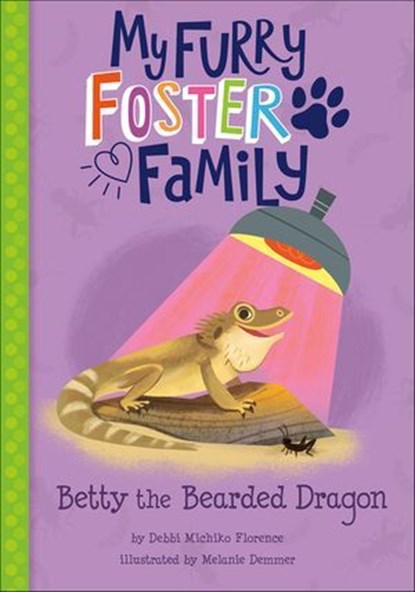 Betty the Bearded Dragon, Debbi Michiko Florence - Ebook - 9781515887478