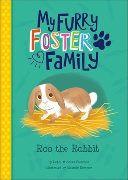 Roo the Rabbit, Debbi Michiko Florence - Ebook - 9781515888888