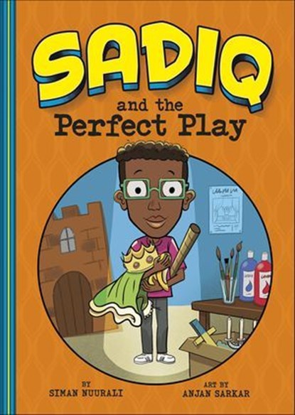 Sadiq and the Perfect Play, Siman Nuurali - Ebook - 9781515889502