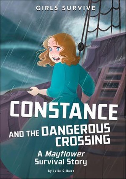 Constance and the Dangerous Crossing, Julie Gilbert - Ebook - 9781515893431