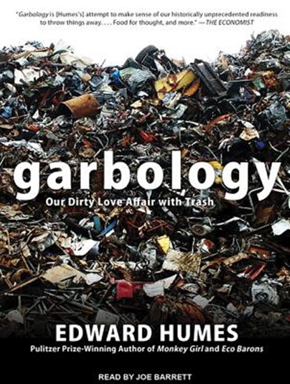 Garbology, HUMES,  Edward - AVM - 9781515908760
