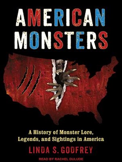 American Monsters, GODFREY,  Linda S. - AVM - 9781515912811