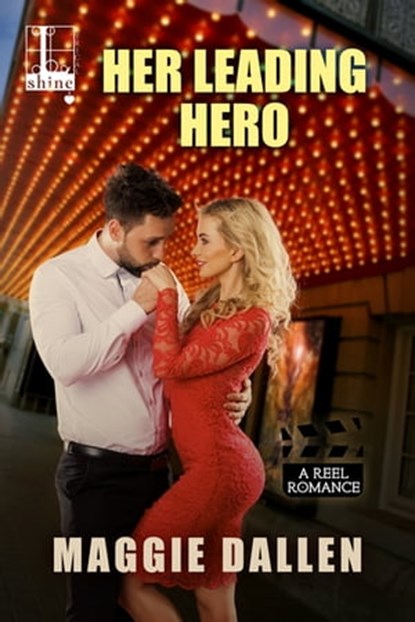 Her Leading Hero, Maggie Dallen - Ebook - 9781516101436