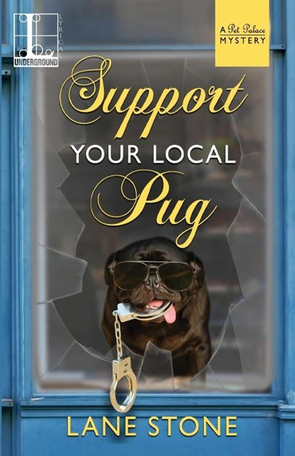 Support Your Local Pug, Lane Stone - Paperback - 9781516101931