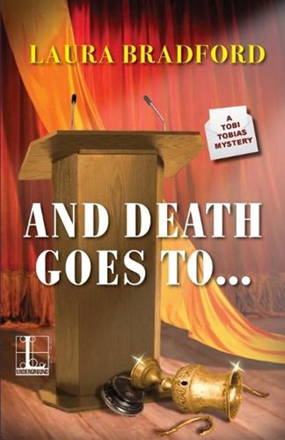 And Death Goes To . . ., Laura Bradford - Paperback - 9781516102112