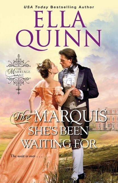 The Marquis She's Been Waiting For, Ella Quinn - Paperback - 9781516102273