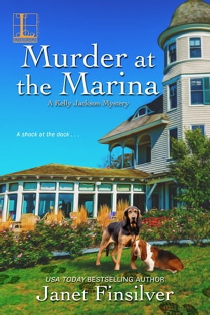 Murder at the Marina, Janet Finsilver - Ebook - 9781516104246