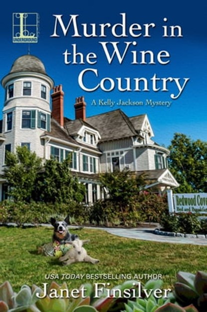 Murder in the Wine Country, Janet Finsilver - Ebook - 9781516104260