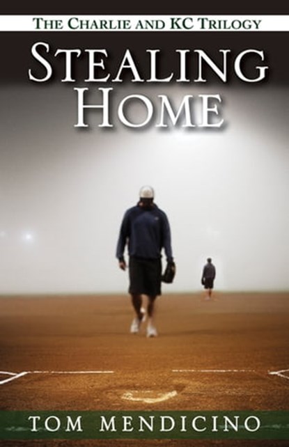 Stealing Home (bundle set), Tom Mendicino - Ebook - 9781516104949