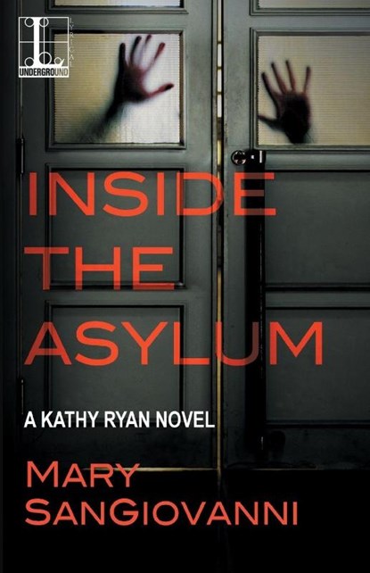 Inside the Asylum, Mary Sangiovanni - Paperback - 9781516106868