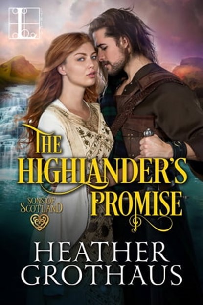 The Highlander's Promise, Heather Grothaus - Ebook - 9781516107087
