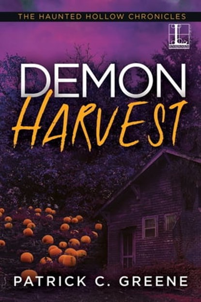 Demon Harvest, Patrick C. Greene - Ebook - 9781516108329