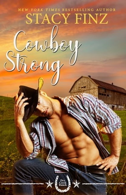 Cowboy Strong, Stacy Finz - Ebook - 9781516109289