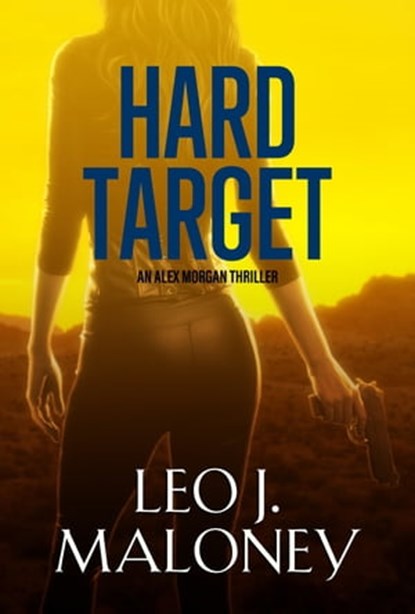 Hard Target, Leo J. Maloney - Ebook - 9781516110117