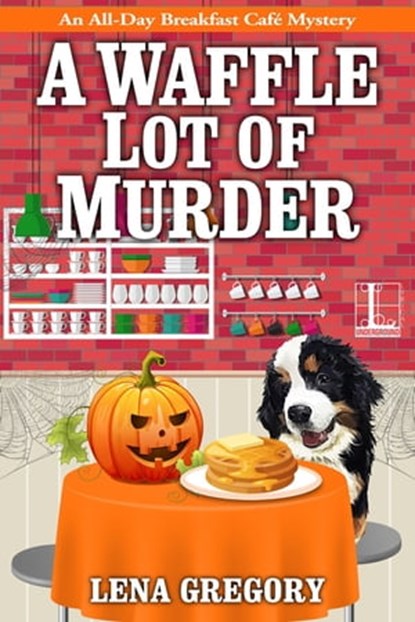 A Waffle Lot of Murder, Lena Gregory - Ebook - 9781516110452